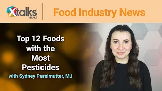 Top 12 Foods with the Most Pesticides