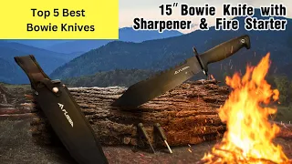 5 Must-Have Bowie Knives for Every Outdoorsman