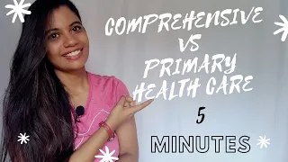 COMPREHENSIVE HEALTH CARE VS PRIMARY HEALTH CARE