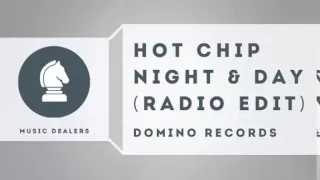 Hot Chip - Night & Day (Radio Edit)