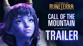 New Expansion & Region: Call of the Mountain | Launch Trailer - Legends of Runeterra