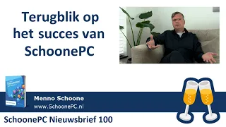 Terugblik op het succes van SchoonePC (Nieuwsbrief 100)