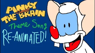 Pinky and the Brain Theme Song: Reanimated