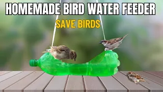 How To Make A Bird Water Feeder || DIY Homemade Plastic Bottle Bird Water Feeder||