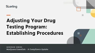 Adjusting Your Drug Testing Program: Establishing Procedures