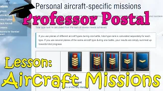 Professor Postal | WoWp Lesson: Aircraft Missions