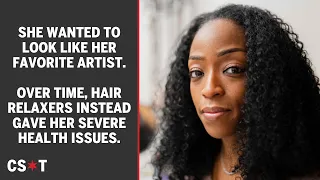 She wanted to look like her favorite artist. Over time hair relaxers instead gave her health issues.