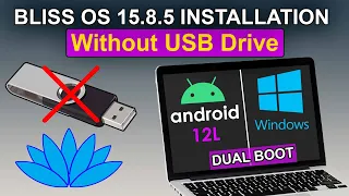 Bliss OS 15.8 With Android 12L Is Here | Install Bliss OS 15 Without USB Drive