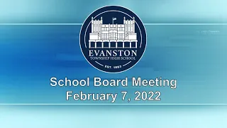 School Board Meeting 2/7/22