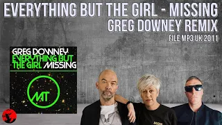 Everything But The Girl - Missing (Greg Downey Remix) (File MP3 UK 2011)