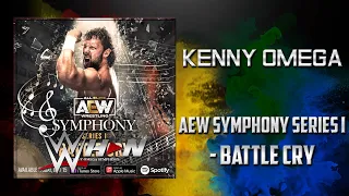 AEW: Kenny Omega - Battle Cry (Symphony Series I) [Entrance Theme] + AE (Arena Effects)