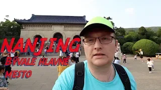 Bývalé hlavné mesto Číny | Turistika Nanjing | naprieč Čínou VLOG