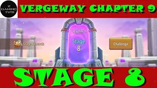How to win Vergeway Chapter 9 Stage 8 | Lords Mobile