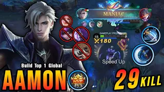 29 Kills + MANIAC!! One Shot Build Aamon Crazy Critical Damage!! - Build Top 1 Global Aamon ~ MLBB