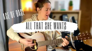 ACE OF BASE - ALL THAT SHE WANTS - Guitar cover