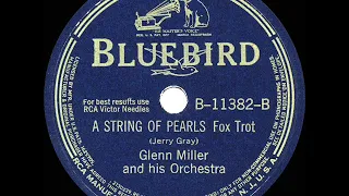 1942 HITS ARCHIVE: A String Of Pearls - Glenn Miller (a #1 record)