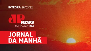 Jornal da Manhã Fortaleza | 28/03/22 | AO VIVO