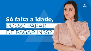 Tenho 15 anos de contribuição, posso parar de pagar INSS?