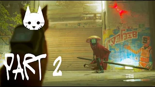 Stray Let's Play Gameplay Walkthrough - Pt 2 The Slums [w/ Commentary]