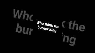 Why the Burger King commercial SUCKS