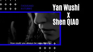 Yan Wushi x Shen Qiao //Silhouettes// Thousand Autumns [BL]