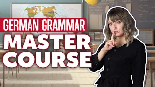 Zero to Hero: Complete German Grammar Mastery in  60 Minutes [Grammar]