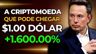 ELON MUSK ANUNCIA E ESSAS CRIPTOMOEDAS PODEM EXPLODIR ESSA VAI PARA $1.00 DÓLAR.