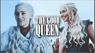 (GoT) Daenerys Targaryen | The Good Queen (alternate ending)