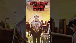 TOP 10 Strongest Characters Weak Hero #weakhero #webtoon #anime #manhwa