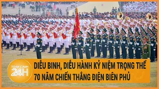 Diễu binh, diễu hành kỷ niệm trọng thể 70 năm Chiến thắng Điện Biên Phủ