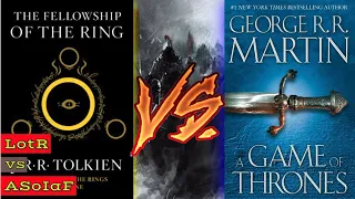 LORD OF THE RINGS vs A SONG OF ICE AND FIRE