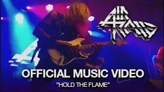 AIR RAID - Hold The Flame (OFFICIAL MUSIC VIDEO)