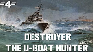 ⚓⚓⚓Destroyer The U-Boat Hunter  v.1.0.8⚓⚓⚓#4