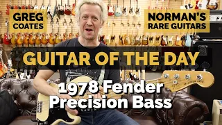 Guitar of the Day: 1978 Fender Precision Bass | Greg Coates at Norman's Rare Guitars