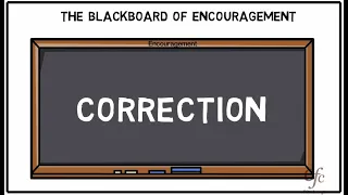 18 - The Blackboard of Encouragment - Zac Poonen Illustrations