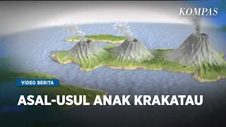 Asal-usul Anak Krakatau