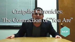 Craigslist Chronicles: The Contraction of "You Are"