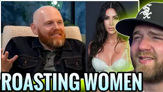 STRAIGHT SAVAGE! | Bill Burr Roasting Women for 10 Minutes (REACTION)