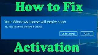 How to Fix Your Windows License Will Expire Soon Windows 10