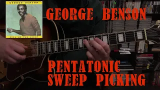 George Benson Pentatonic Sweep Picking Lick From "Give Me The Night" | Jazz Guitar Lesson