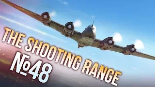 War Thunder: The Shooting Range | Episode 48