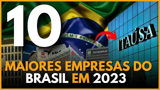 As 10 Maiores Empresas do Brasil em 2023 | Lista Atualizada