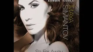 Yinon Yahel Feat. Maya Simantov - So Far Away - Original mix (RADIO VERSION)