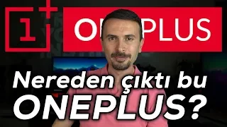 Nereden çıktı bu OnePlus telefonlar? Gerçek hikayesi ne?