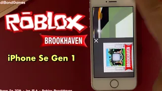 Roblox BrookHaven iPhone SE 2016 ios 15.6