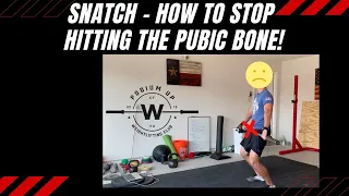 Avoid Hitting the Pubic Bone When Snatching