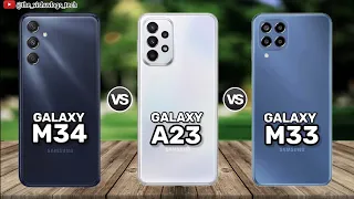 Samsung Galaxy M34 5G vs Samsung Galaxy A23 5G vs Samsung Galaxy M33 5G || Price & Reviews 2023