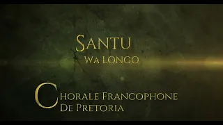 SANTU SANTU WA LONGO ( Sanctus )