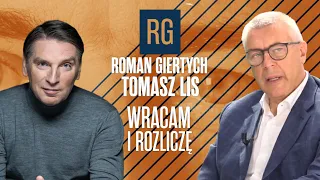 Wracam i rozliczę: Roman Giertych Tomasz Lis - rozmowa