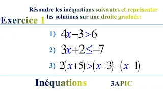 Inéquations | Résoudre une inéquation du premier degré à une inconnue  | Exercice 1 |  3APIC BIOF